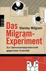 Das Milgram - Experiment - Stanley Milgram - 9783499174797
