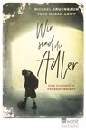 Wir sind die Adler - Michael Gruenbaum ;  Todd Hasak-Lowy - 9783499218071