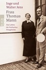 Frau Thomas Mann - Inge Jens ; Walter Jens - 9783499236648