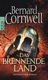 Das brennende Land. Uhtred 05 - Bernard Cornwell - 9783499254147