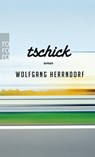 Tschick - HERRNDORF,  Wolfgang - 9783499256356