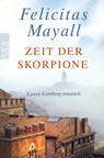 Zeit der Skorpione - Felicitas Mayall - 9783499257353