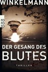Der Gesang des Blutes - Andreas Winkelmann - 9783499266669