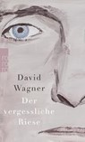 Der vergessliche Riese - David Wagner - 9783499268625