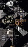 Sozusagen Paris - Navid Kermani - 9783499273223