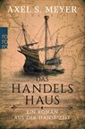 Das Handelshaus - Axel S. Meyer - 9783499274435