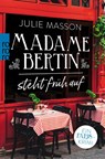 Madame Bertin steht früh auf - Julie Masson - 9783499274718