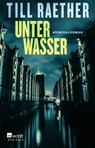 Unter Wasser - Till Raether - 9783499291500