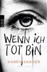 Wenn ich tot bin - Karen Sander - 9783499291593