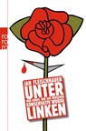 Unter Linken - Jan Fleischhauer - 9783499624780
