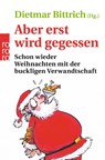 Aber erst wird gegessen - Dietmar Bittrich - 9783499630507