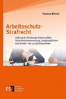 Arbeitsschutz-Strafrecht - Thomas Wilrich - 9783503194193