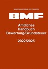 Amtliches Handbuch Bewertung/Grundsteuer 2022/2025 - Bundesministerium der Finanzen - 9783503211234
