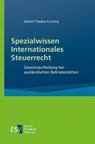 Spezialwissen Internationales Steuerrecht - Detlef Pieske-Kontny - 9783503239757