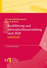 Buchführung und Jahresabschlusserstellung nach HGB - Lehrbuch - Torsten Mindermann ; Gerrit Brösel - 9783503240876