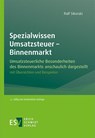 Spezialwissen Umsatzsteuer - Binnenmarkt - Ralf Sikorski - 9783503240906