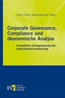 Corporate Governance, Compliance und ökonomische Analyse - Florian Follert ; Stefan Behringer - 9783503241200