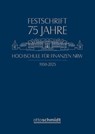 75 Jahre Hochschule für Finanzen NRW - Lars Micker ; Carsten Pohl ; Claudia Potthoff-Kowol - 9783504060725