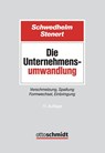 Die Unternehmensumwandlung - Rolf Schwedhelm ; Jens Stenert - 9783504623265