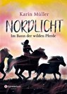 Nordlicht, Band 02 - Karin Müller - 9783505141768