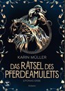 Das Rätsel des Pferdeamuletts - Eponas Erbe - Karin Müller - 9783505144158