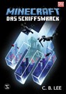 Minecraft Roman - Das Schiffswrack - C. B. Lee - 9783505144431