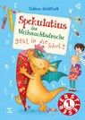 Spekulatius, der Weihnachtsdrache. Spekulatius geht in die Schule - Tobias Goldfarb - 9783505151927