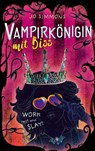 Vampirkönigin mit Biss. - Jo Simmons - 9783505151965