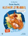 Gute Nacht, kleiner Strubbel - Das Bilderbuch für alle Familien, die ruhige Nächte lieben - Eliane Retz - 9783505152160