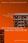 Das Pädagogische und das Politische - Rita Casale ; Hans-Christoph Koller ; Norbert Ricken - 9783506782687