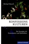 Konfessionskulturen - Michael Maurer - 9783506787279