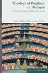 Theology of Prophecy in Dialogue - Zishan Ghaffar ; Klaus Von Stosch - 9783506797261