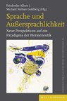 Sprache und Außersprachlichkeit - Friederike Allner ; Michael Nathan Goldberg - 9783506797933