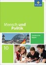 Mensch und Politik 10. Schulbuch. Bayern - Gerd Strohmeier ; Christian Raps ; Florian Hartleb - 9783507115804