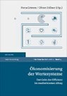 Ökonomisierung der Wertesysteme - GRIMM,  Petra ; Zöllner, Oliver - 9783515110785