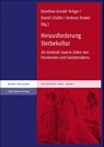 Herausforderung Sterbekultur - Dorothee Arnold-Krüger ; Daniel Schäfer ; Andreas Frewer - 9783515137164