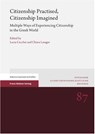 Citizenship Practised, Citizenship Imagined - Lucia Cecchet ; Chiara Lasagni - 9783515137591