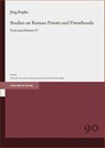 Studies on Roman Priests and Priesthoods - Jörg Rüpke - 9783515140126