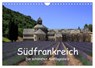 Südfrankreich - Die schönsten Ausflugsziele. (Wandkalender 2026 DIN A4 quer), CALVENDO Monatskalender -  - 9783516136210