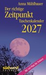 Der richtige Zeitpunkt 2027 - Taschenkalender im praktischen Format 10,0 x 15,5 cm -  - 9783517104522