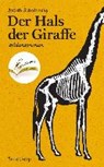Der Hals der Giraffe - SCHALANSKY,  Judith - 9783518074237
