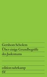 Über einige Grundbegriffe des Judentums - Gershom Scholem - 9783518104149