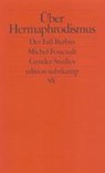 Über Hermaphrodismus - Herculine Barbin ; Michel Foucault - 9783518117330