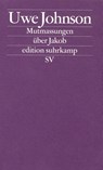 Mutmassungen uber Jakob - Uwe Johnson - 9783518118184