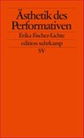 Ästhetik des Performativen - Erika Fischer-Lichte - 9783518123737