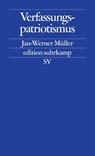 Verfassungspatriotismus - Jan-Werner Mueller - 9783518126127