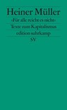 »Für alle reicht es nicht« - Heiner Müller - 9783518127117