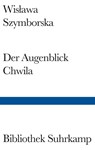 Der Augenblick/Chwila - Wislawa Szymborska - 9783518223963