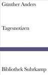 Tagesnotizen - Günther Anders - 9783518224052