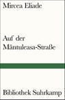 Auf der Mântuleasa-Straße - Mircea Eliade - 9783518240328